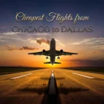 Cheapest Flights from Chicago to Dallas