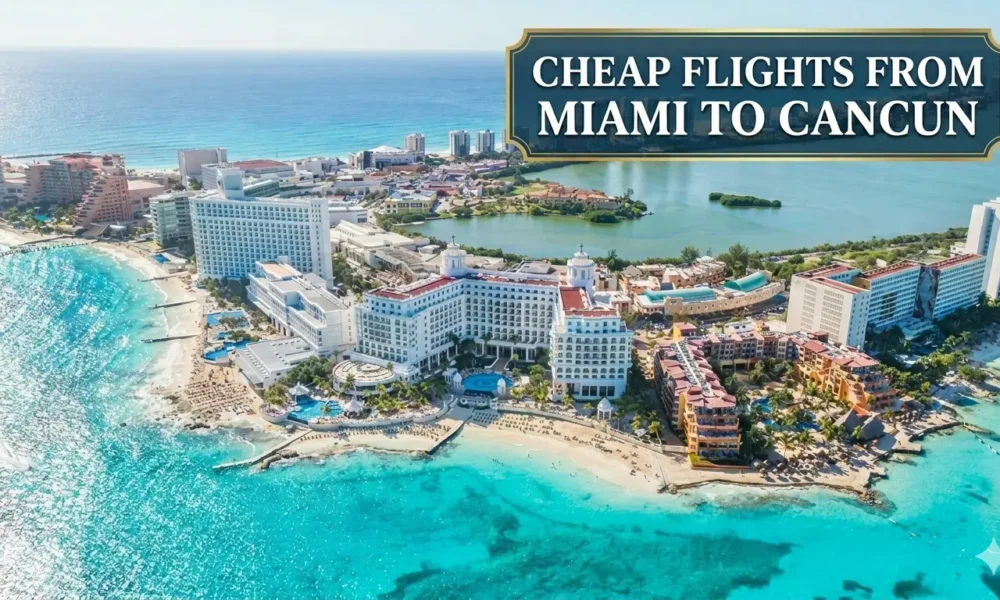 cheap flights from Miami to Cancun