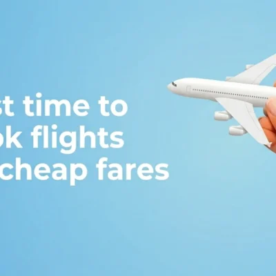 best time to book flights for cheap fares