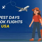 Cheapest Days to Book Flights in the USA