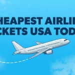 Cheapest airline tickets USA today